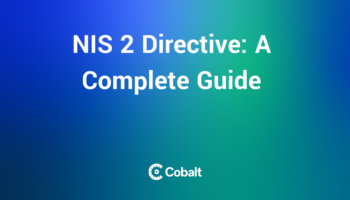 NIS 2 Directive: A Complete Guide